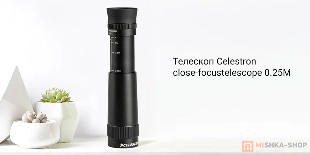 Celestron close-focustelescope 0.25M