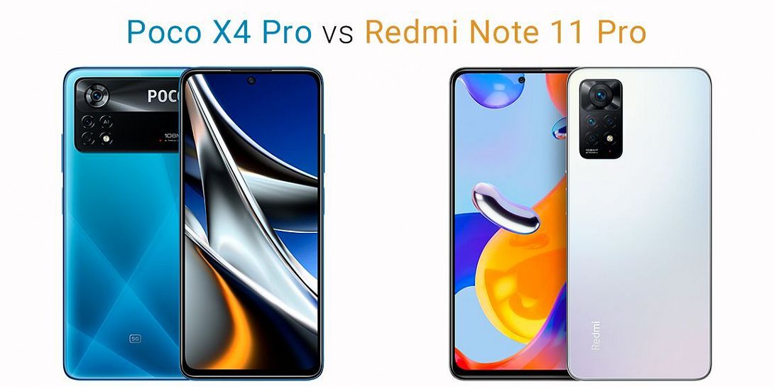 Poco X4 Pro vs Redmi Note 11 Pro: смартфоны с минимальными, но важными отличиями