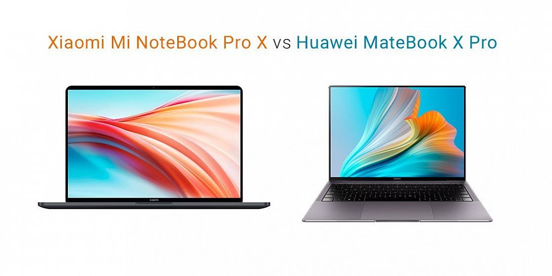 Сравнение ноутбуков-новинок от Xiaomi и Huawei: Mi NoteBook Pro X vs MateBook X Pro