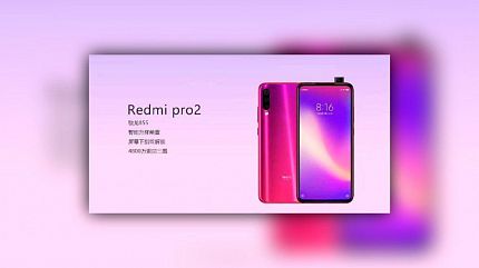 Redmi Pro 2 – всплывающие pop – up камеры и чипсетный набор Snapdragon 855
