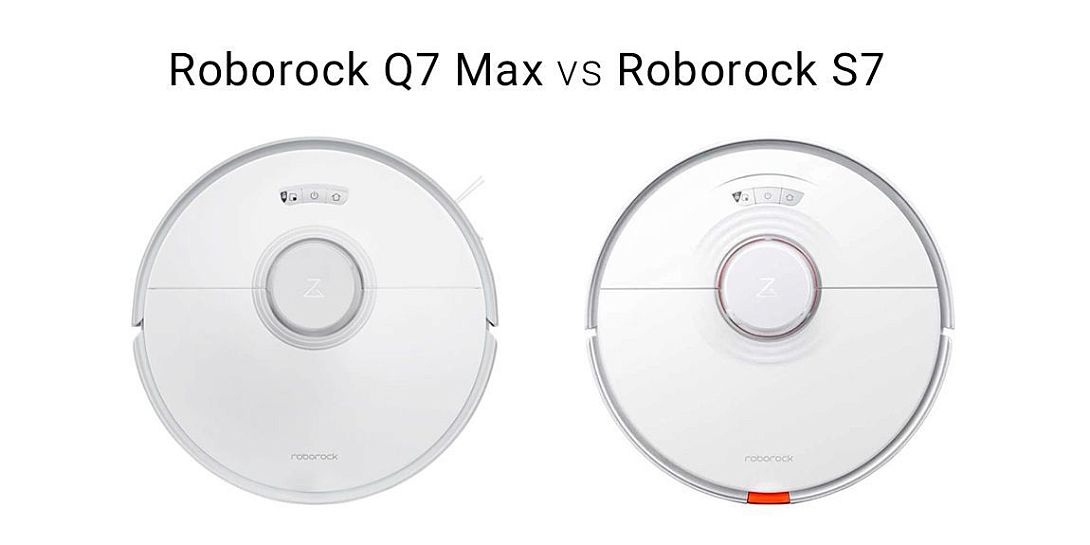 Сравнение роботов-пылесосов от Roborock: Q7 Max vs S7