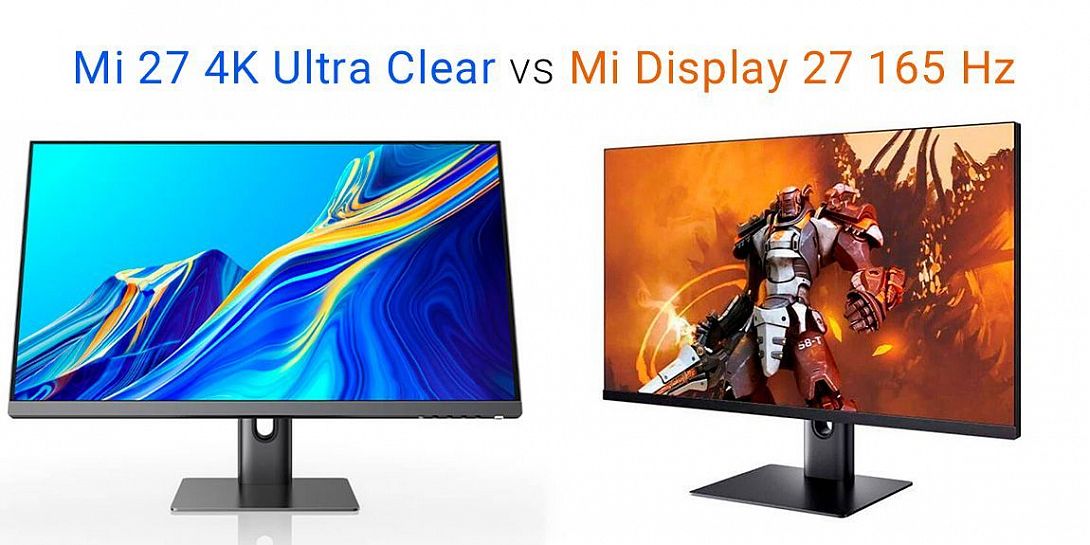 Сравнение 27-дюймовых мониторов от Xiaomi: Mi 27 4K Ultra Clear vs Mi Display 27 165 Hz